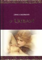 Zrnca mudrosti o ljubavi