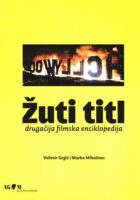 Žuti titl - drugačija filmska enciklopedija