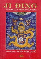 Ji Đing: putokaz za Pravog čovjeka