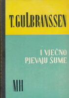 I vječno pjevaju šume