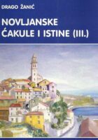 Novljanske ćakule i istine (III.)