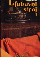 Ljubavni stroj, sv. 1-2