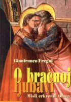 O bračnoj ljubavi: misli crkvenih Otaca