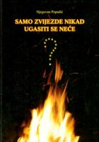 Samo zvijezde nikad ugasiti se neće