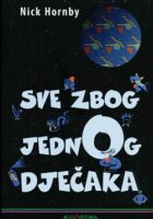 Sve zbog jednog dječaka