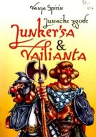 Junačke zgode Junker'sa i Vailianta