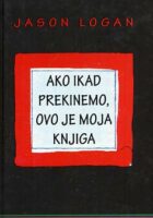 Ako ikad prekinemo, ovo je moja knjiga