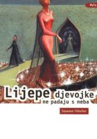 Lijepe djevojke ne padaju s neba