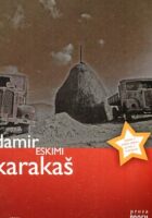Eskimi; Kino Lika