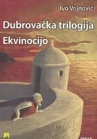 Dubrovačka trilogija; Ekvinocijo