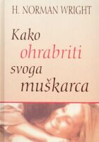 Kako ohrabriti svoga muškarca