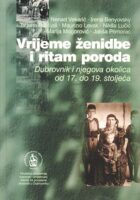 Vrijeme ženidbe i ritam poroda: Dubrovnik i njegova okolica od 17. do 19. st.