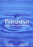 Prisustvo: ljudska svrha i polje budućnosti