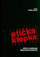 Etička klopka: mitovi o društvenoj odgovornosti poduzeća