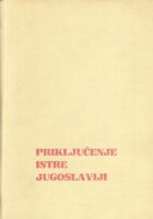 Priključenje Istre Jugoslaviji