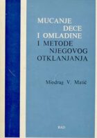 Mucanje dece i omladine i metode njegovog o...