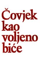 Čovjek kao voljeno biće