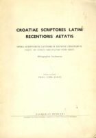 Croatiae scriptores latini recentoris aetatis
