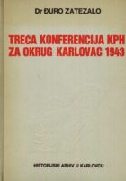 Treća konferencija KPH za okrug Karlovac 1943