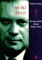 Muški život: hermeneutičko čitanje Matka Peića
