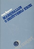 Marginalije o društvenoj krizi