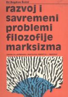 Razvoj i savremeni problemi filozofije marksizma