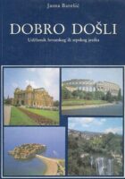 Dobro došli: udžbenik hrvatskog ili srpskog jezika