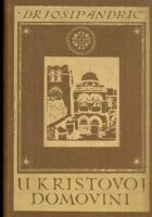 U kristovoj domovini: putopis po svetoj zemlji