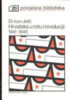 Hrvatska u ratu i revoluciji 1941-1945