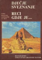 Dječje sveznanje - reci gdje je