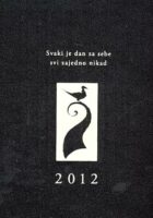 Kalendar - Svaki je dan za sebe, svi zajedno nikad