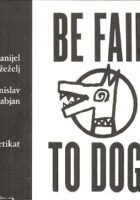 Be Fair to Dog