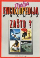 Zašto? Dječja enciklopedija za mlade