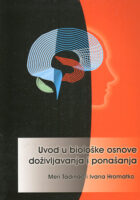 Uvod u biološke osnove doživljavanja i ponašanja