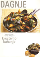 Dagnje - raznovrsni recepti i najbolje od dagnji za kreativno kuhanje