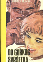 Do gorkog svršetka, sv. 1-2