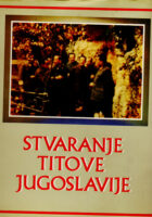 Stvaranje Titove Jugoslavije