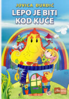 Lepo je biti kod kuće
