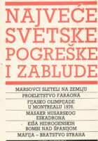 Najveće svetske pogreške i zablude