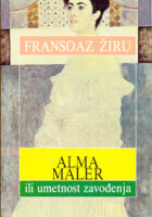 Alma Maler ili umetnost zavođenja