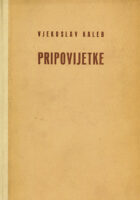 Pripovijetke - Na kamenju; Izvan stvari