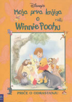 Moja prva knjiga o Winnie Poohu: priče o odrastanju