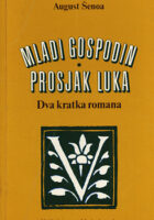 Mladi gospodin; Prosjak Luka