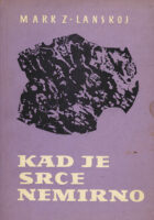 Kad je srce nemirno