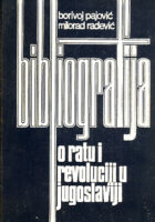 Bibliografija o ratu i revoluciji u Jugoslaviji