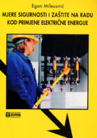 Mjere sigurnosti i zaštite na radu kod primjene električne energije