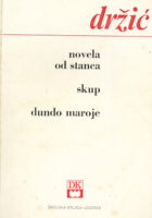 Novela od Stanca; Skup; Dundo Maroje