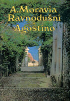 Ravnodušni; Agostino