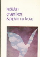 Crveni konj, Pijetao na krovu