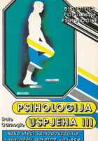 Psihologija uspjeha, knjiga III.